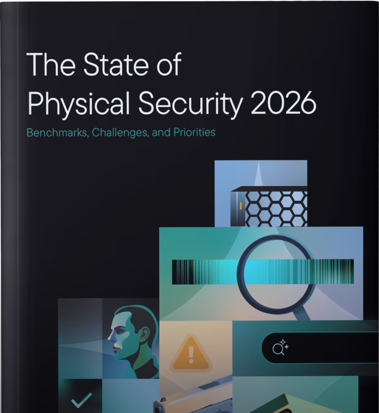 The State of Physical Security Report 2026