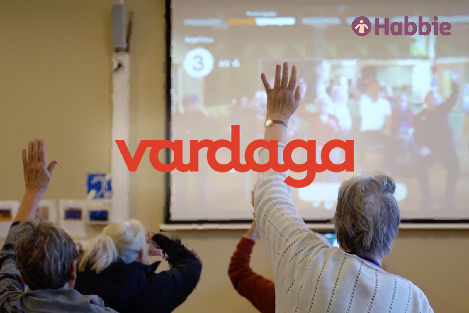 Vardaga förbättrar tillvaron med Habbie