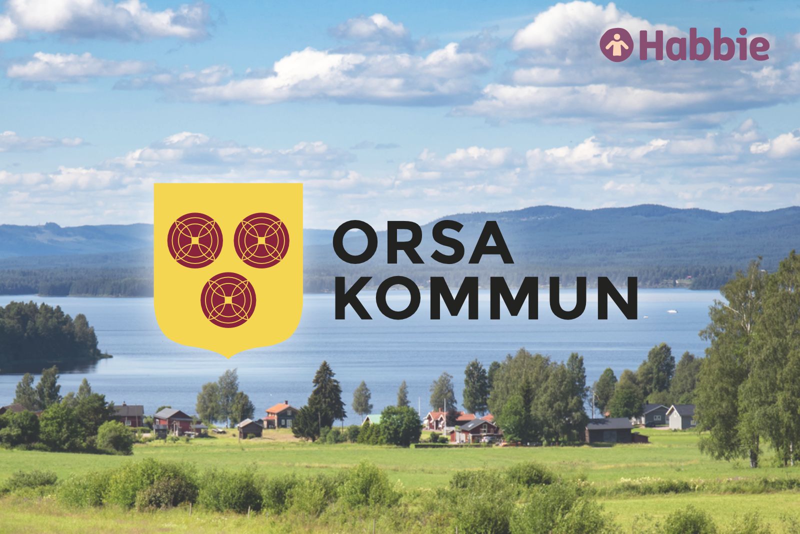 Habbie är valet för Orsa kommun