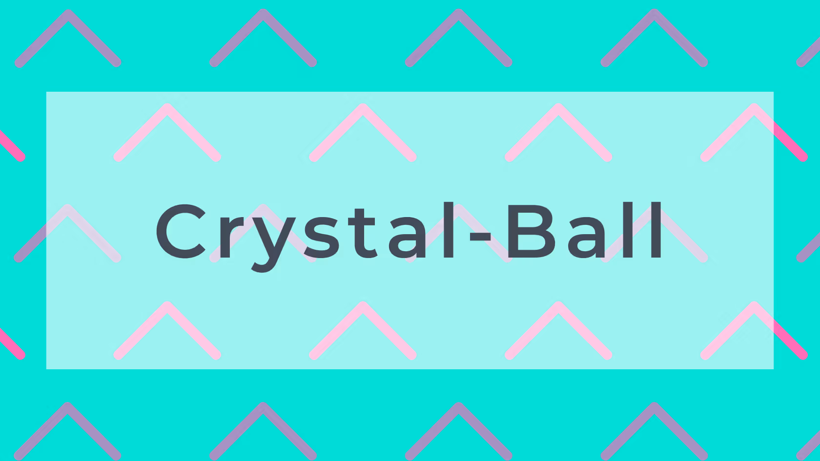 Crystal-Ball