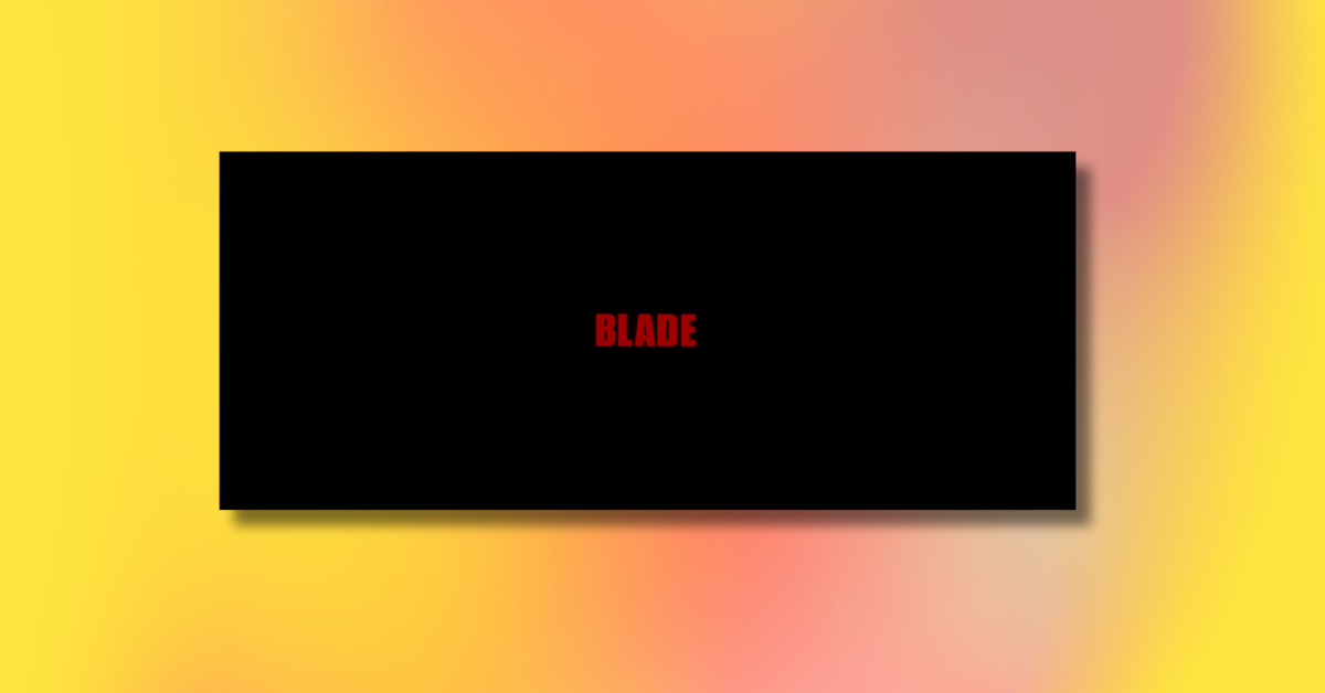 Blade