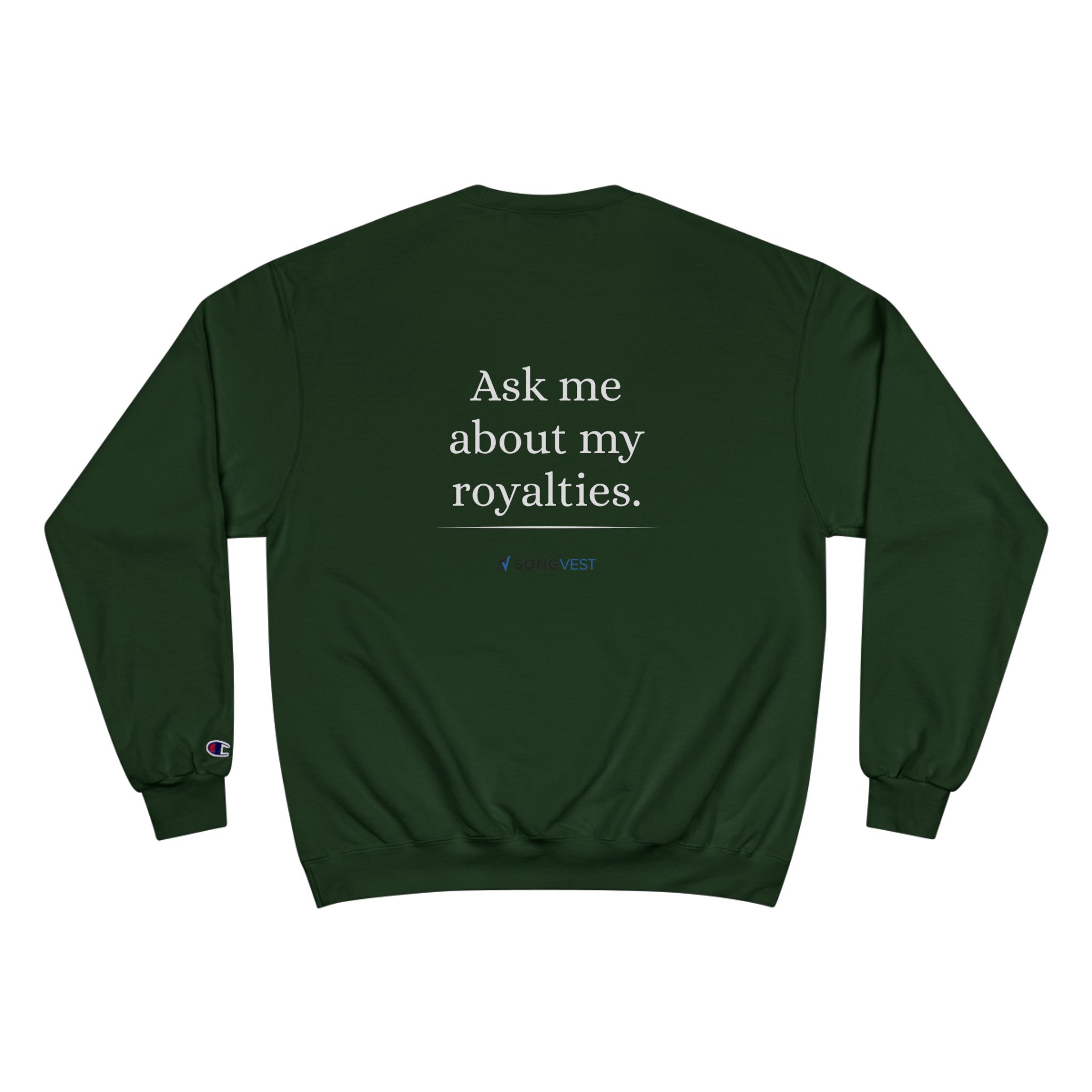 Ask me about my royalties pullover