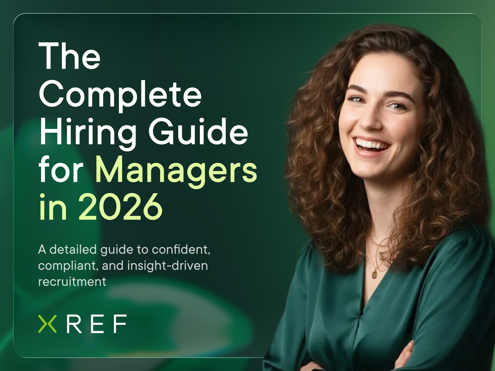 The Complete Hiring Guide for Managers in 2026 Header