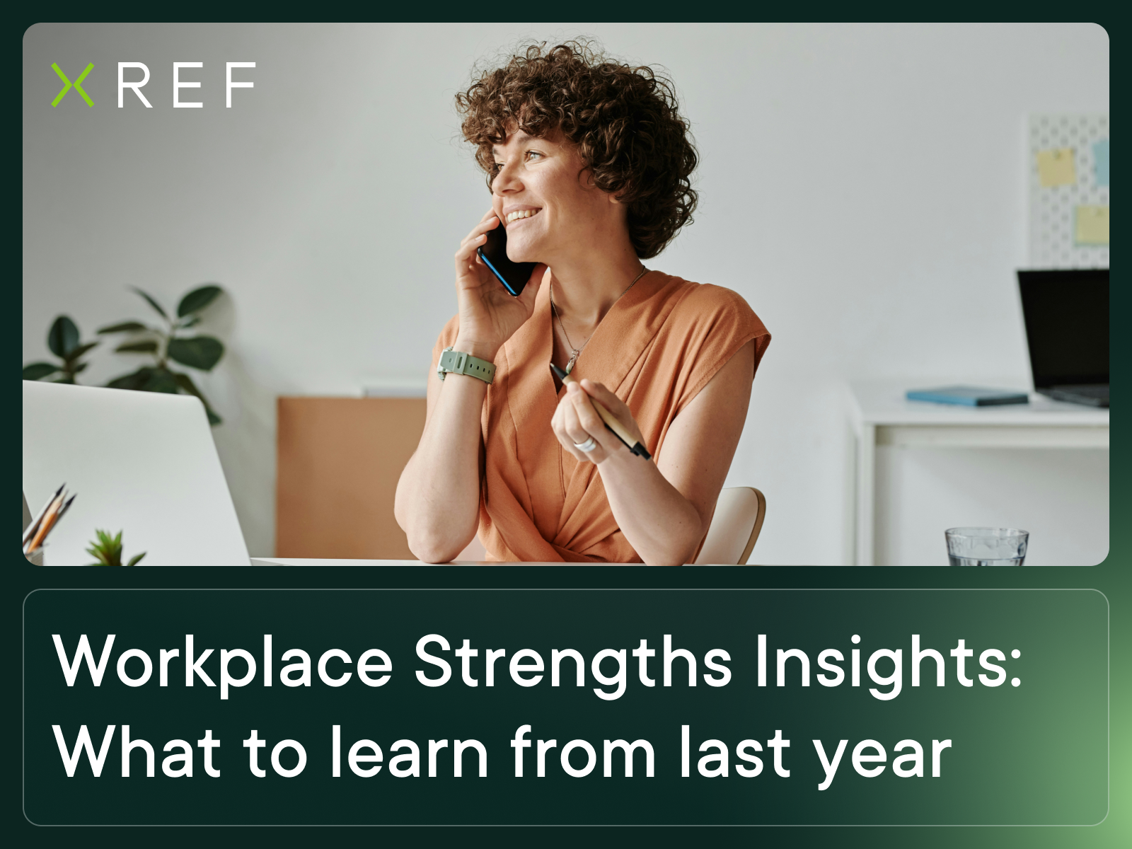Workplace Strengths Insights: What to learn from last year header