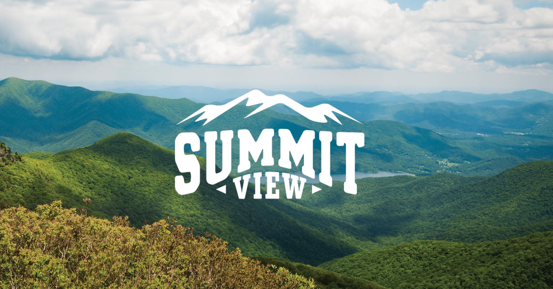 Summet View Summit View | One Day Only