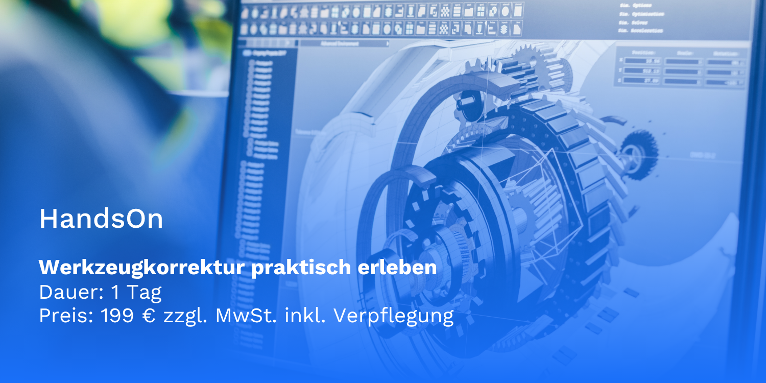 HandsOn: Werkzeugkorrektur praktisch erleben