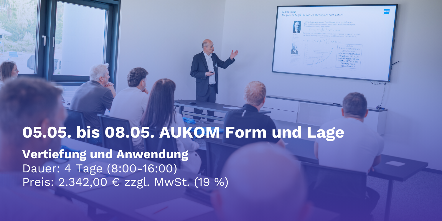 AUKOM Form und Lage
