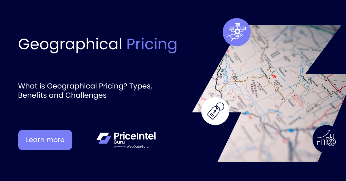 Geographical Pricing Benefits