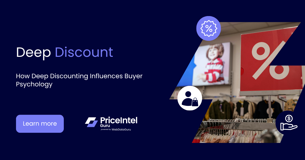 How Deep Discounting Influences Buyer Psychology