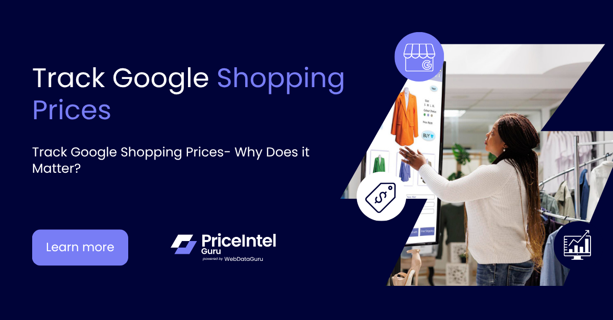 Track Google Shopping Prices