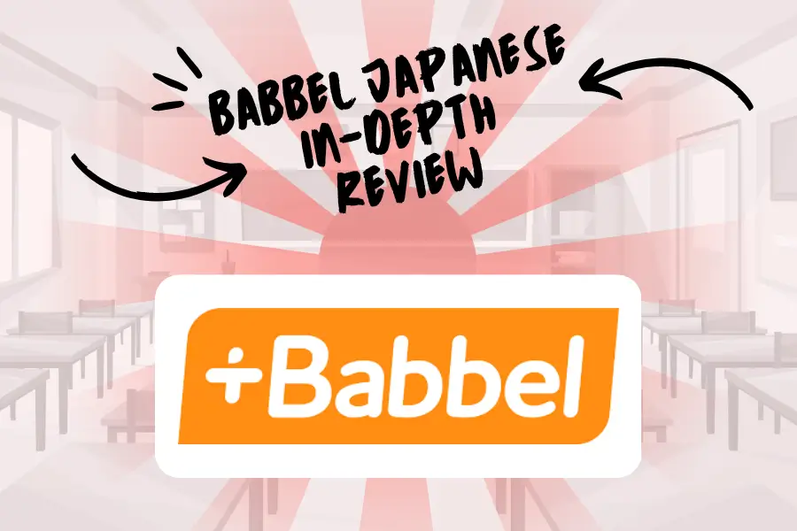 Babbel Japanese Review: Does It Offer Japanese? (2026)