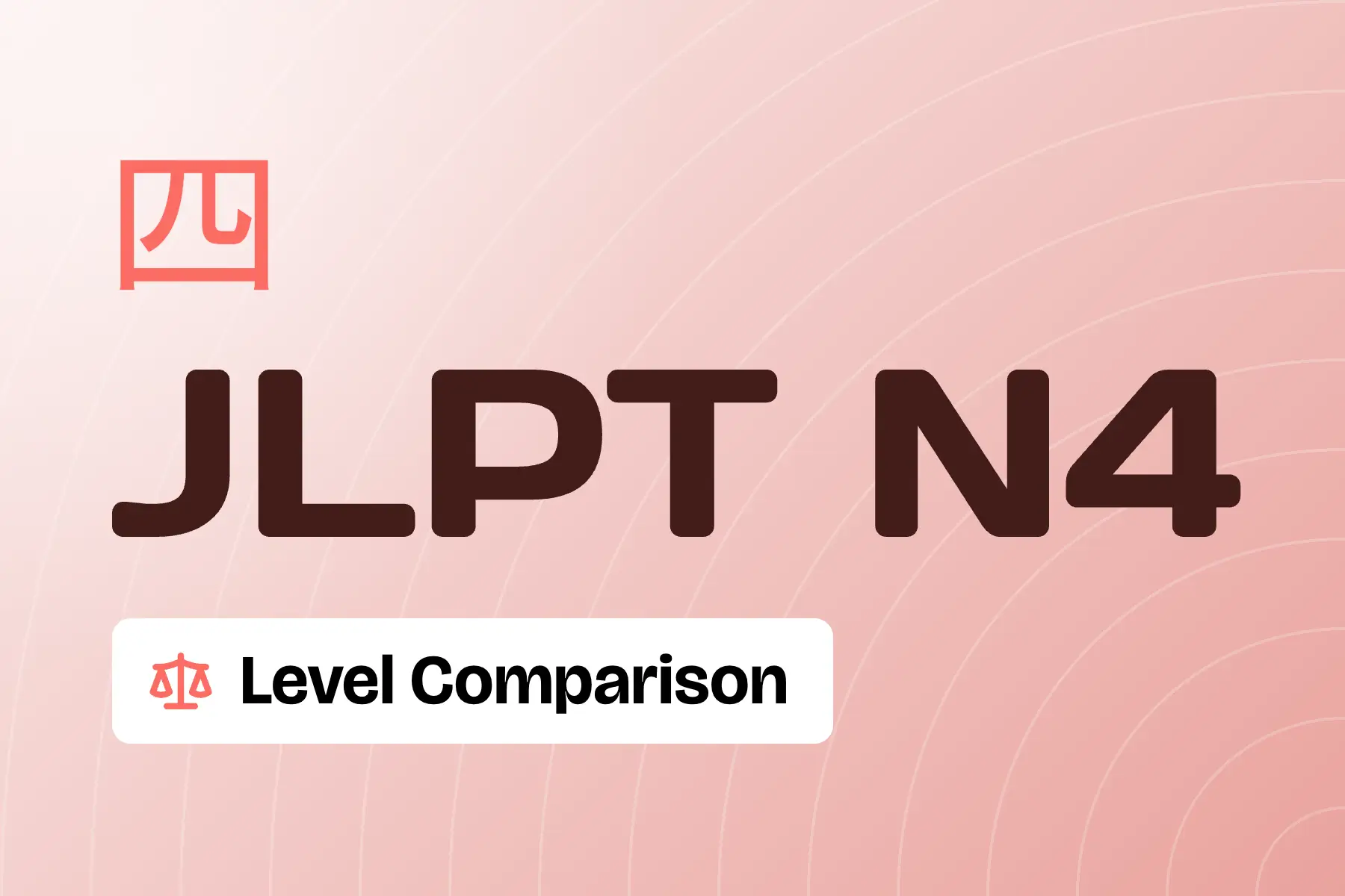 JLPT N4 vs N5: Which Level Should You Take First? (2026)