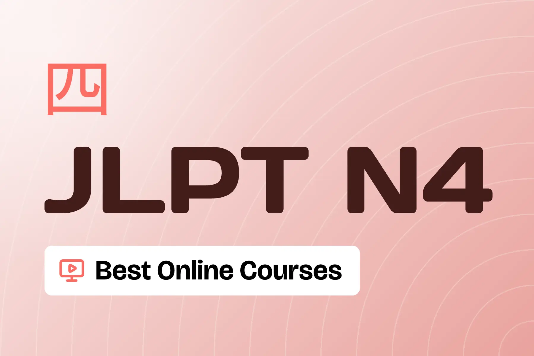 Best Online JLPT N4 Courses: Honest 2026 Review and Comparison