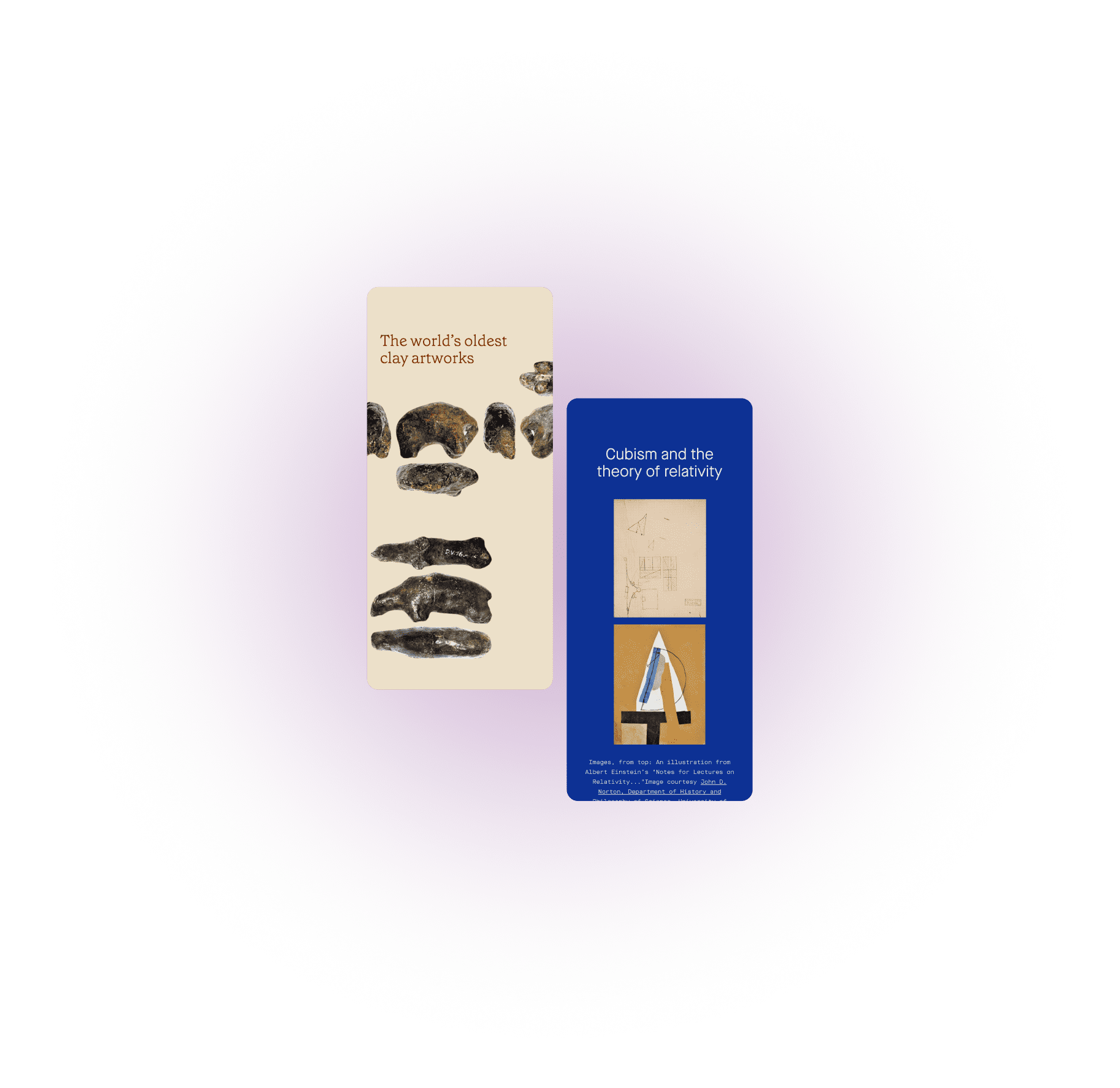 Two tall exhibit-style cards sit on a lavender circle against a dark green background: one titled “The world’s oldest clay artworks” with photos of small clay fragments, and one titled “Cubism and the theory of relativity” with a sketch and abstract artwork.