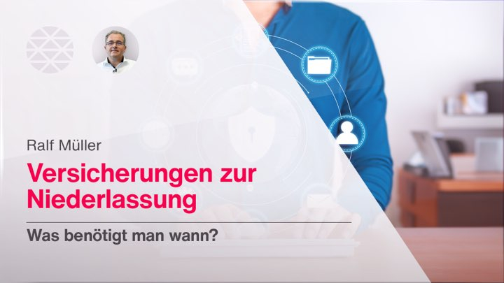 Versicherungen zur Niederlassung