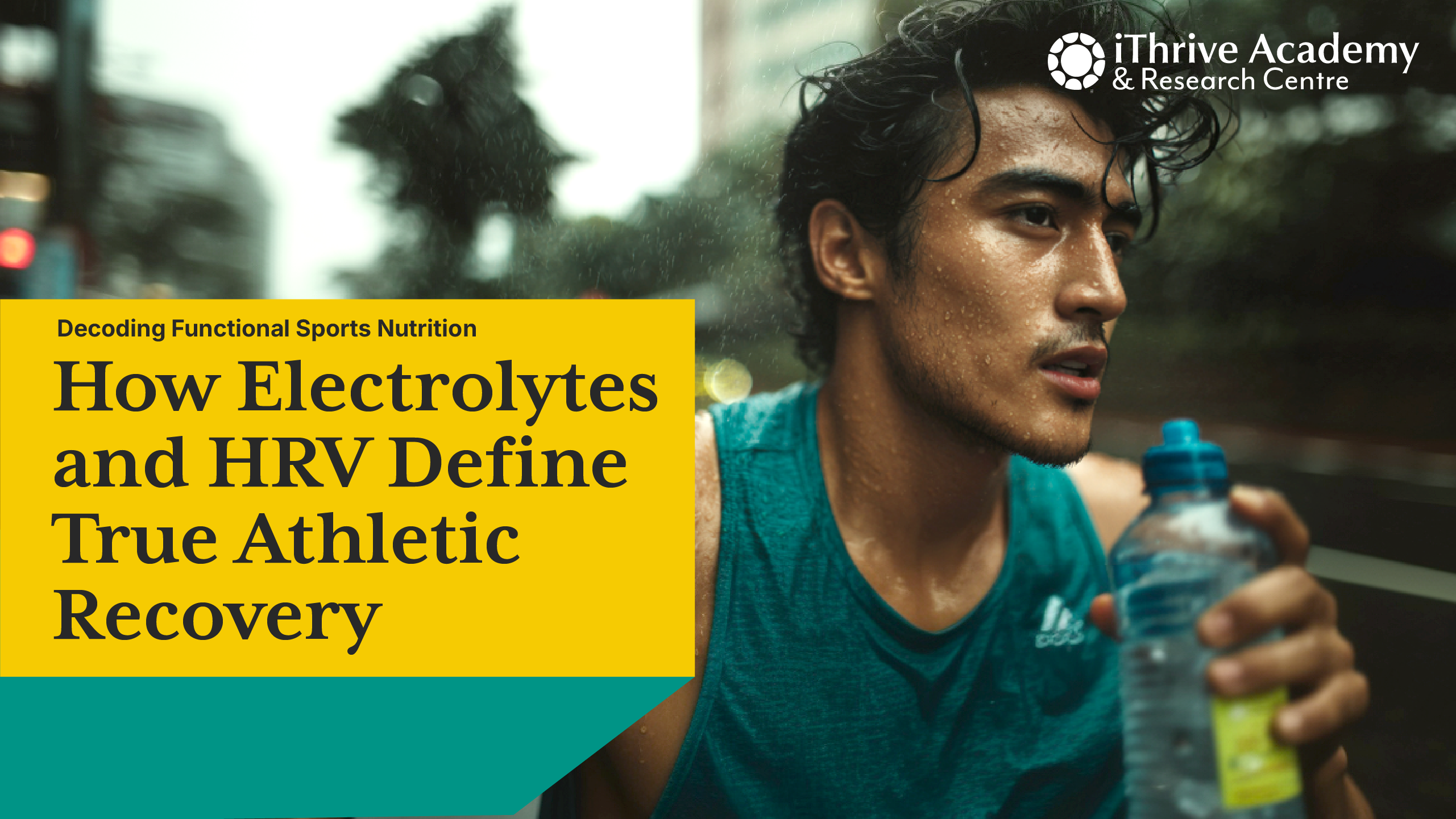 Decoding Functional Sports Nutrition: How Electrolytes and HRV Define True Athletic Recovery.
