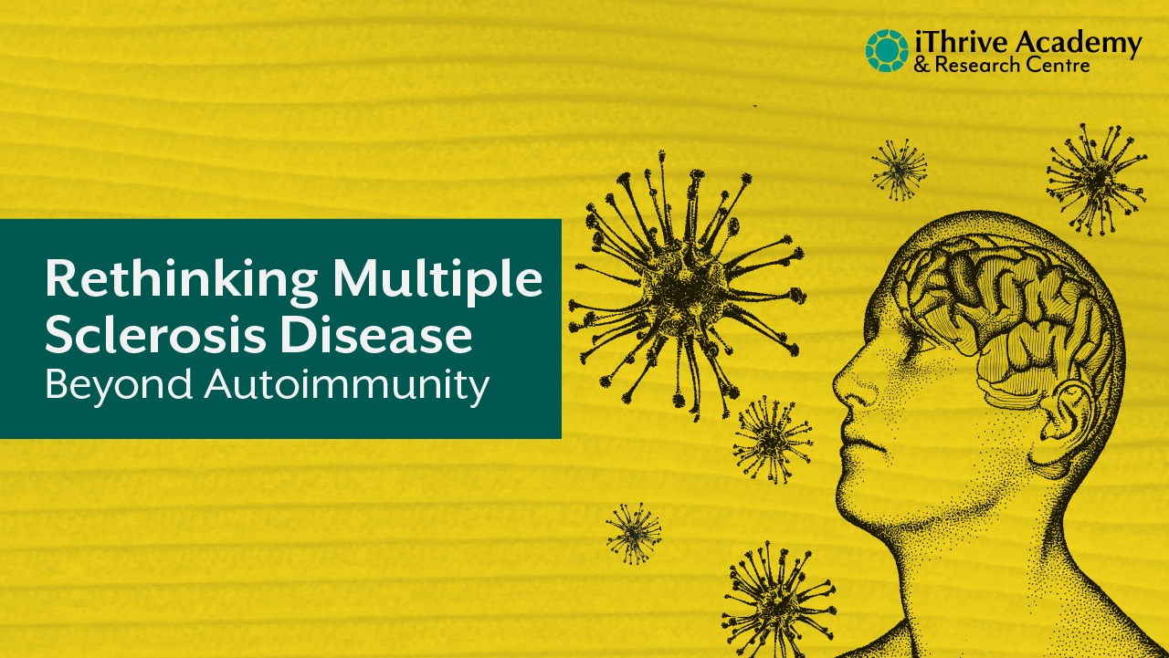 Rethinking Multiple Sclerosis: Beyond Autoimmunity
