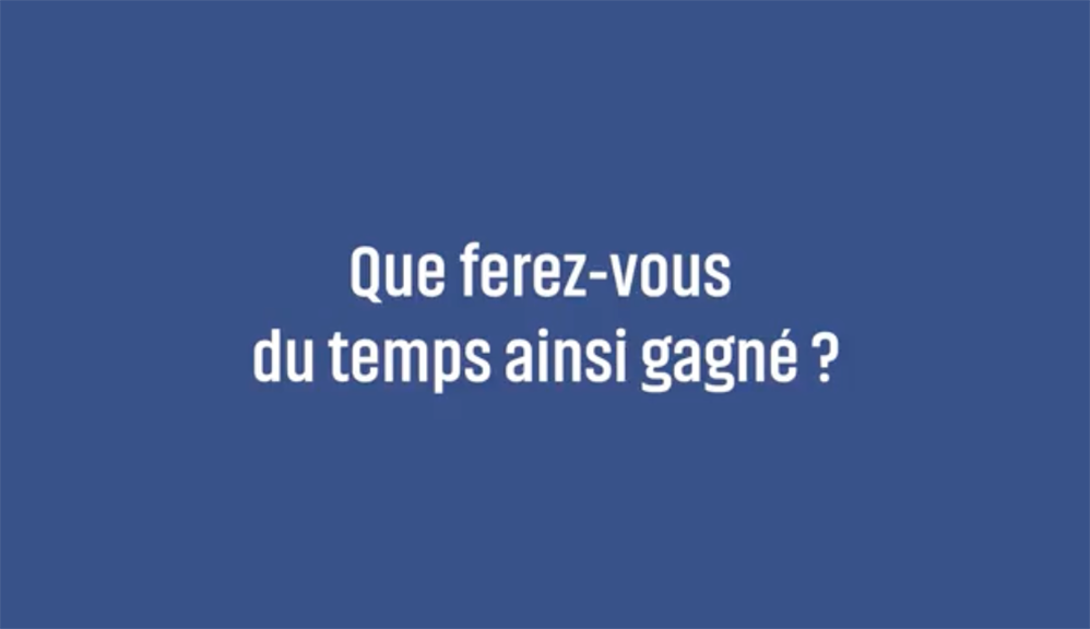 Efficience et économie de temps