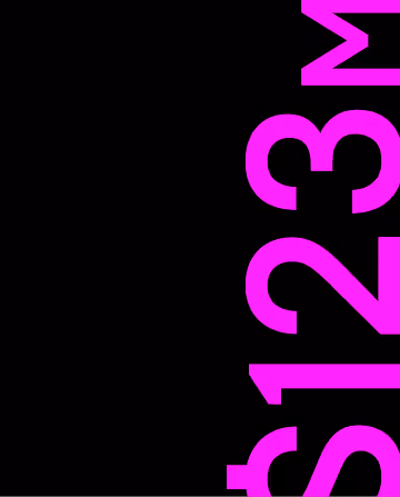 Black poster with the words $123m in big bold pink colour.