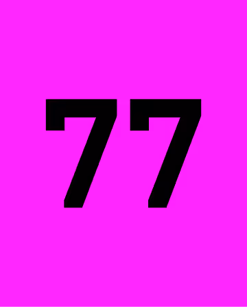 Pink poster with the numbers 77 in large black, centred.
