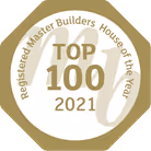 Gold award badge for Top 100 Registered Master Builders House of the Year 2021.