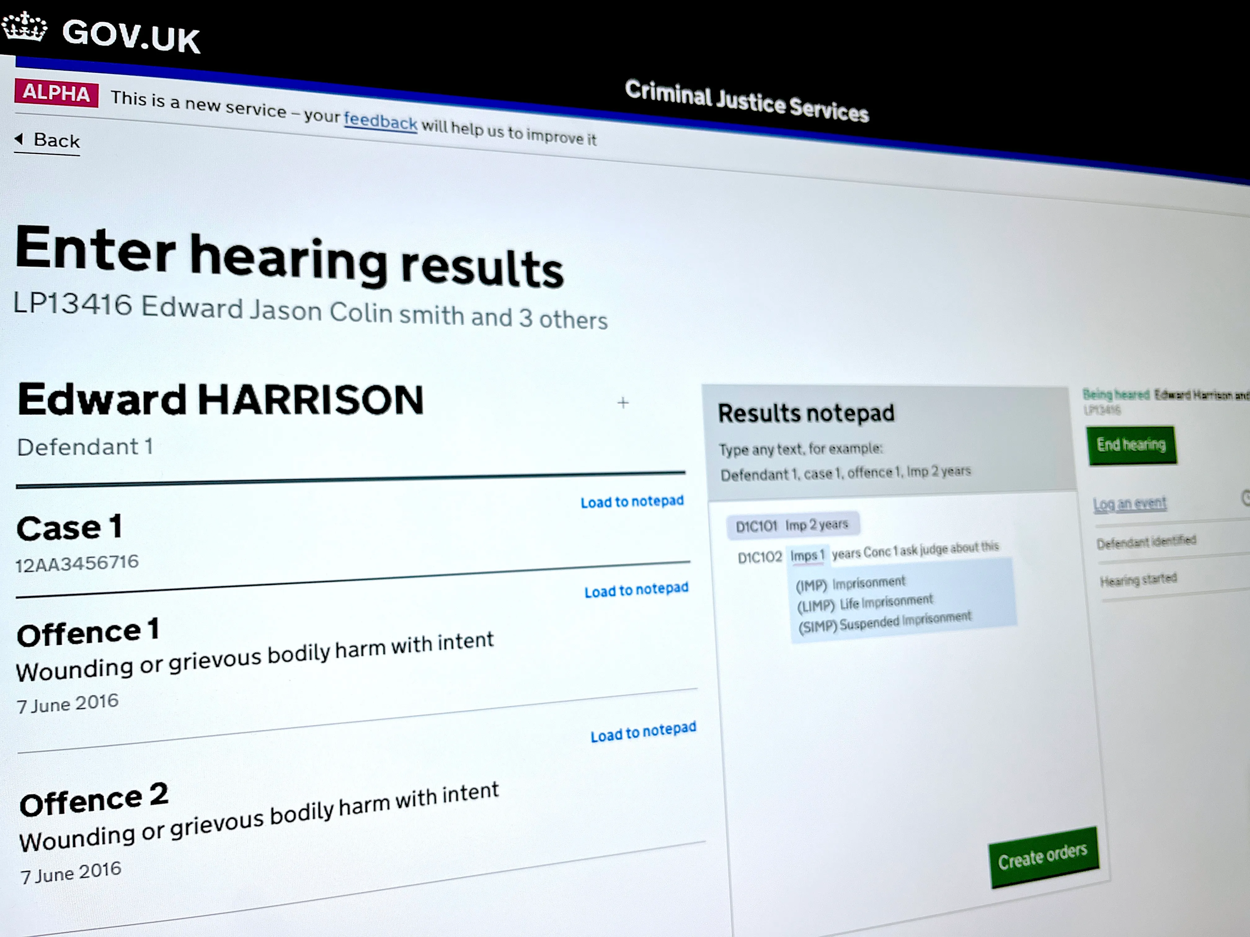 Screenshot of a GOV.UK Criminal Justice Services web page titled 'Enter hearing results' for defendant Edward Harrison, showing two offences listed as wounding or grievous bodily harm with intent from June 7, 2016. The right panel displays a results notepad with example text and abbreviations for types of imprisonment. Green buttons labeled 'End hearing' and 'Create orders' appear on the page.