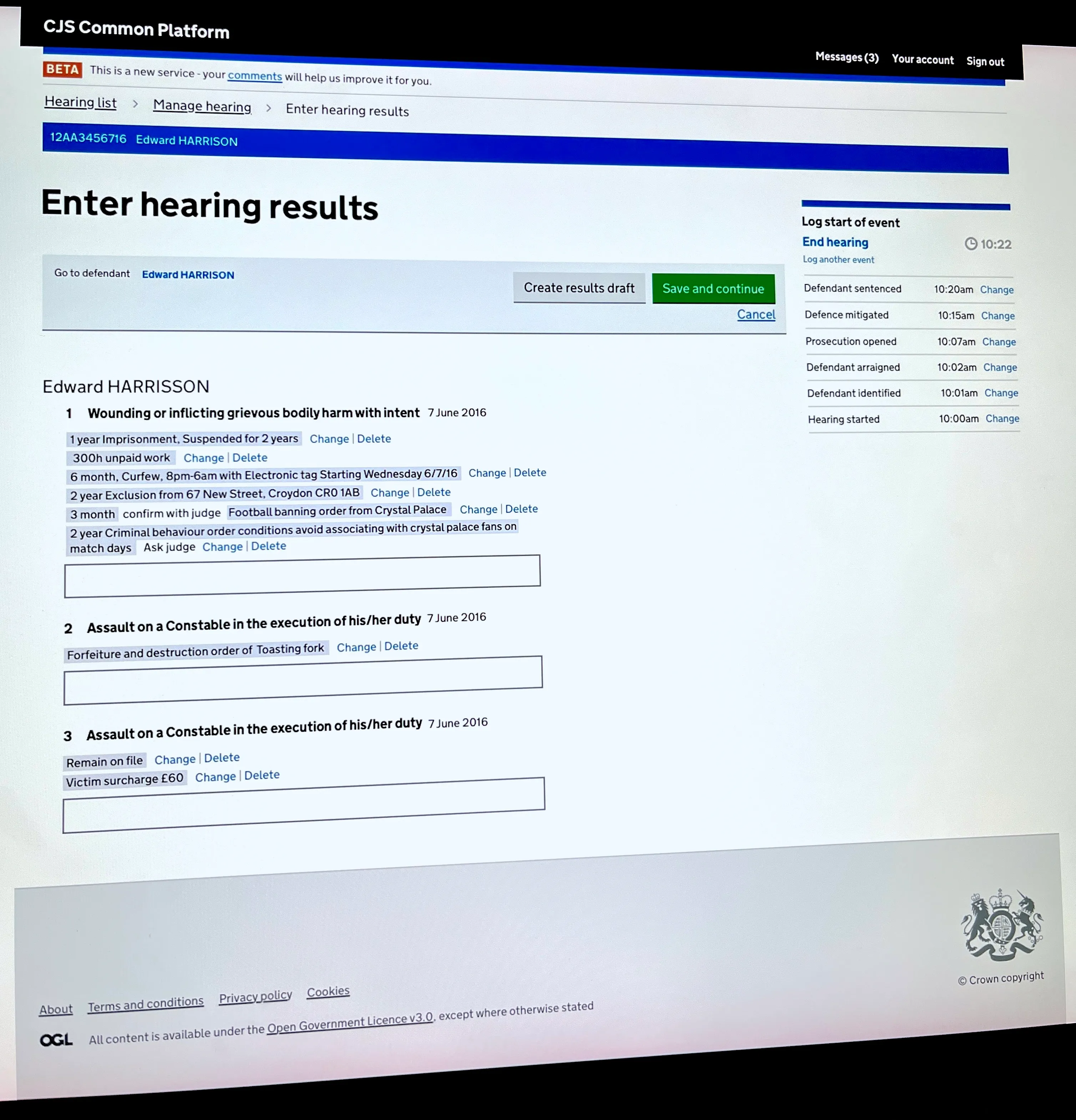 CJS Common Platform webpage showing 'Enter hearing results' for defendant Edward Harrison with offenses listed including wounding with intent, assault on a constable, and related sentencing details like imprisonment, unpaid work, curfew, exclusion, and victim surcharge. Options to create draft, save, or cancel are visible alongside a log of event times on the right. Footer displays Crown copyright and links to About, Terms and conditions, Privacy policy, Cookies, and Open Government Licence v3.0.