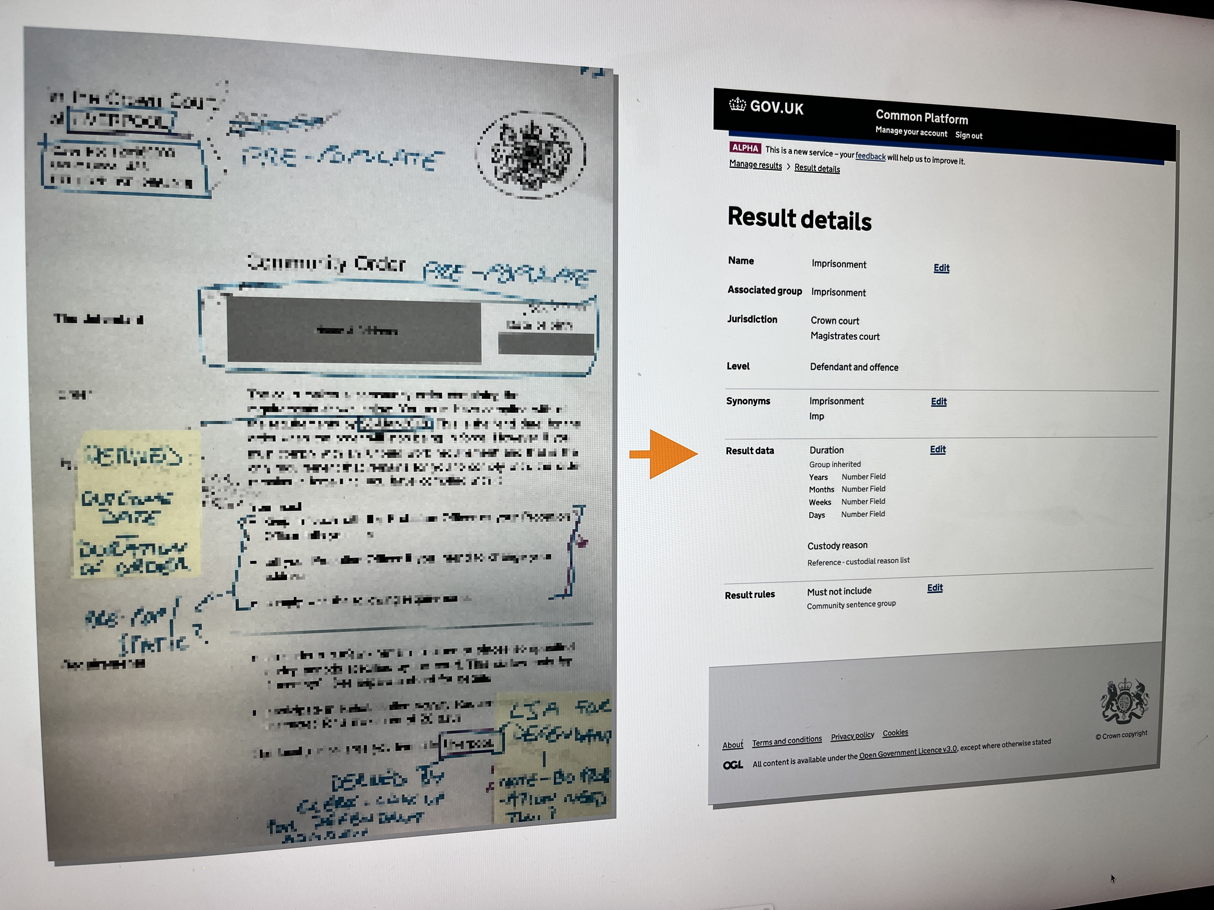 Side-by-side photo showing a marked-up printed court order document on the left and a GOV.UK Common Platform Result Details webpage on the right, with an orange arrow pointing from the document to the 'Result data' section on the screen detailing imprisonment duration fields including years, months, weeks, and days.