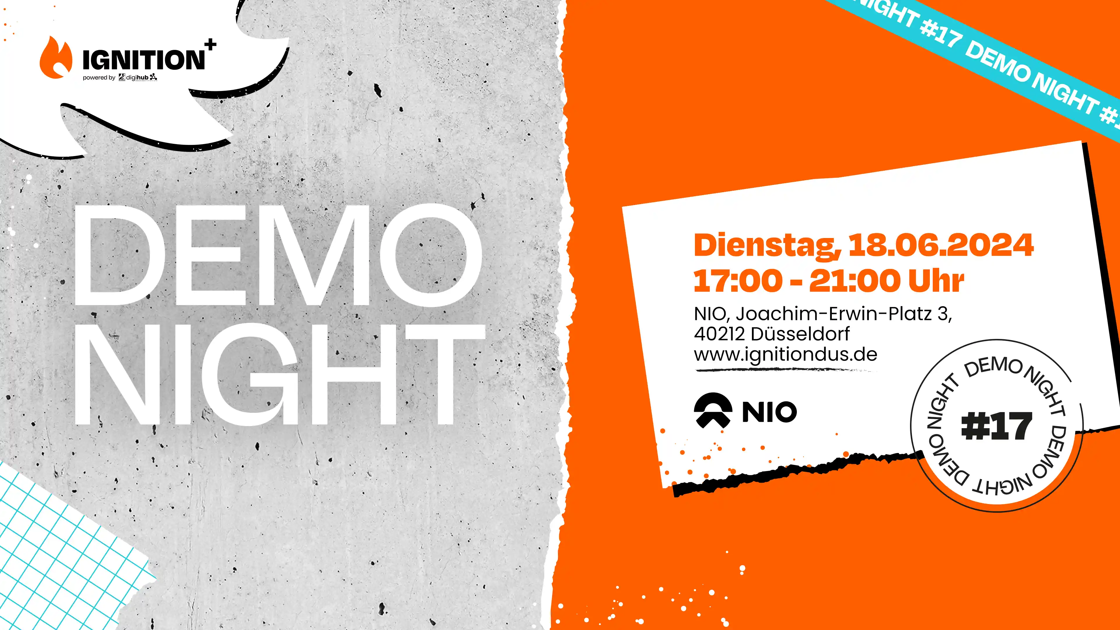 Poster for Demo Night #17 on Tuesday, 18.06.2024 from 17:00 to 21:00 at NIO, Joachim-Erwin-Platz 3, Düsseldorf with Ignition+ and NIO logos.