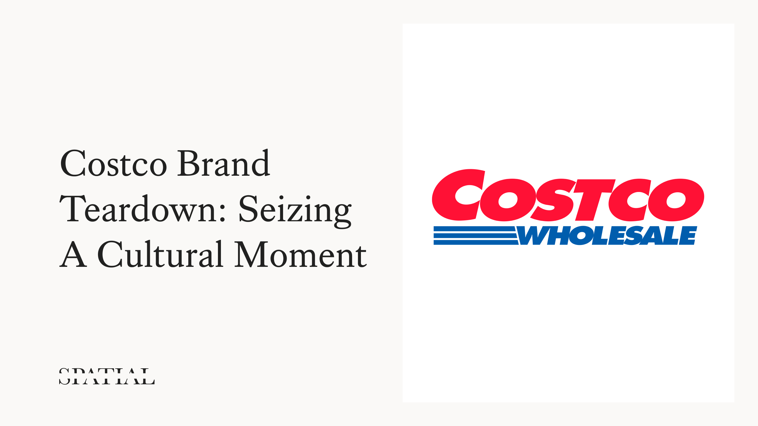 Costco Brand Teardown: Seizing A Cultural Moment