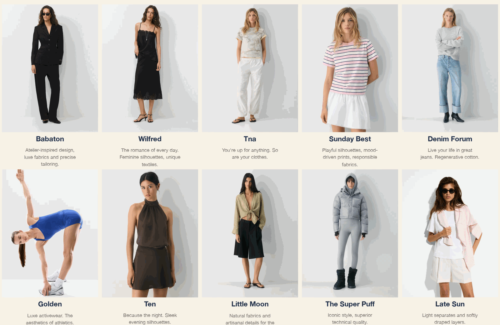 Grid of ten Aritzia exclusive labels, each with a model photograph and the company's own description. Babaton: atelier-inspired design and precise tailoring. Wilfred: the romance of every day. Tna: you're up for anything. Sunday Best: playful silhouettes and mood-driven prints. Denim Forum: live your life in great jeans. Golden: luxe activewear. Ten: sleek evening silhouettes. Little Moon: natural fabrics and artisanal details. The Super Puff: iconic style, superior technical quality. Late Sun: light separates and softly draped layers. The in-house labels divide her life by age and occasion.