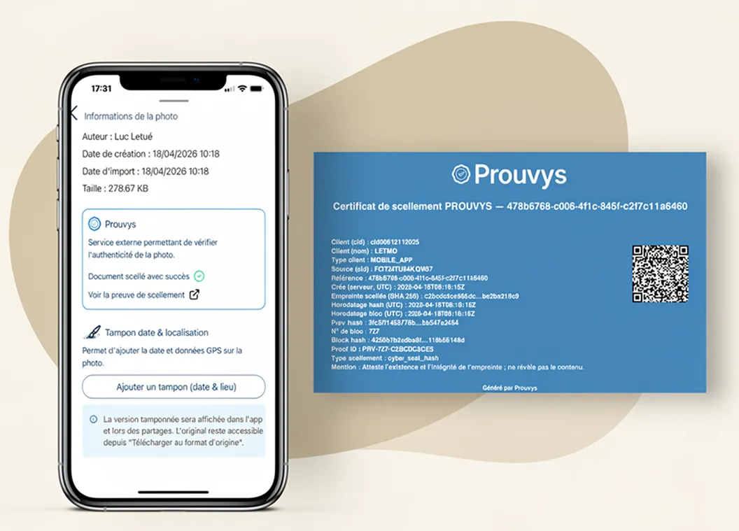 Application Letmo affichant le scellement Prouvys actif sur une photo, à côté du certificat de scellement délivré par Prouvys