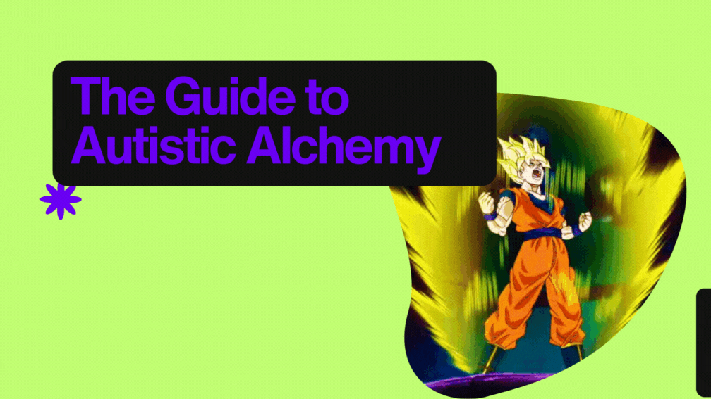 The Guide to Autistic Alchemy