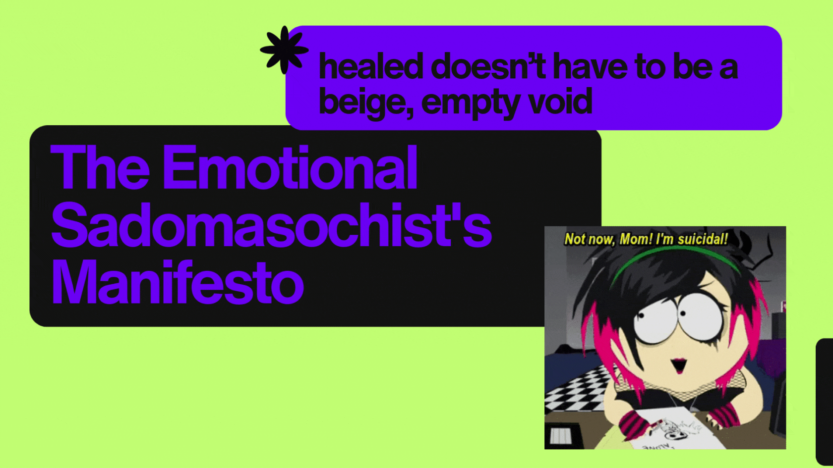 The Emotional Sadomasochist's Manifesto