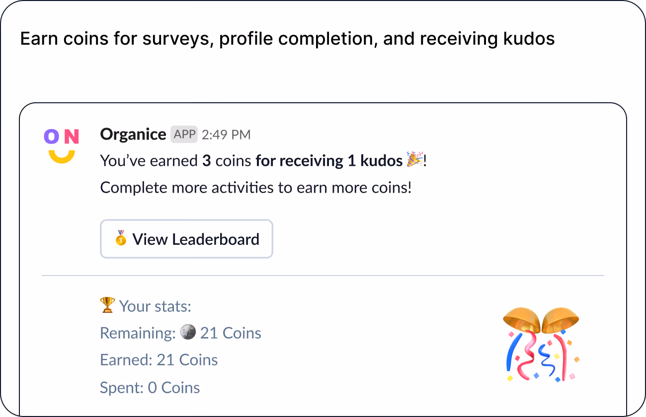 Earn coins for surveys, profile completion, and receiving kudos