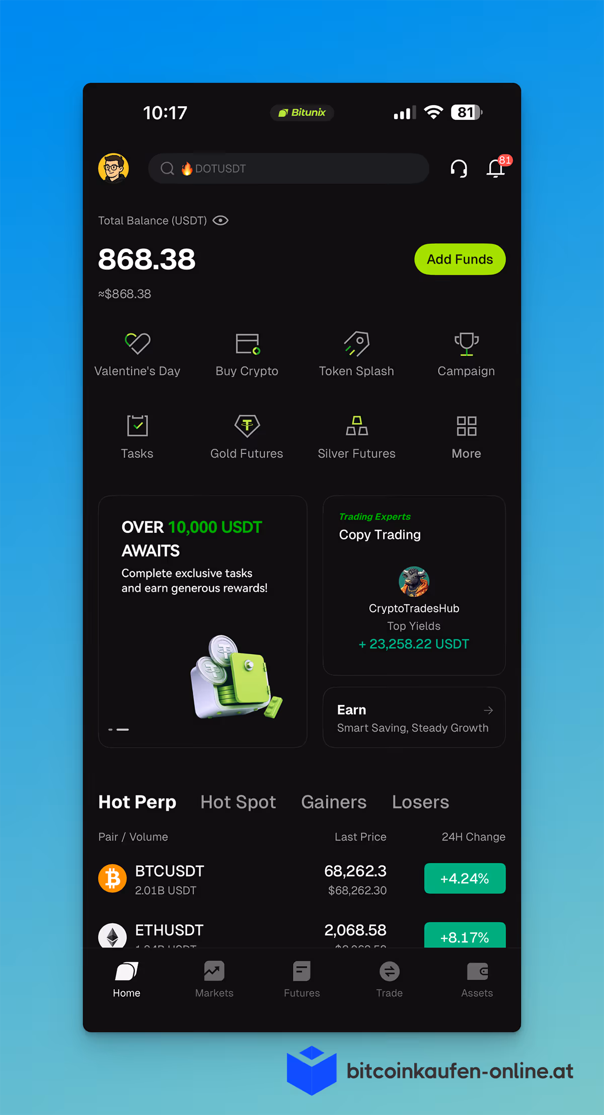 Mobile Kryptowährungs-App-Oberfläche mit einem Gesamtguthaben von 868,38 USDT, Symbolen für Funktionen wie „Kryptowährung kaufen“ und „Token Splash“, Aufgabenbelohnungen, Copy Trading von CryptoTradesHub mit Spitzenrenditen und Live-Kursnotierungen für BTCUSDT und ETHUSDT mit positiven 24-Stunden-Veränderungen.