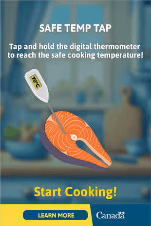 Digital thermometer showing 70°C inserted into a salmon steak with text encouraging safe cooking temperatures and a call to action to start cooking, with Canada logo.