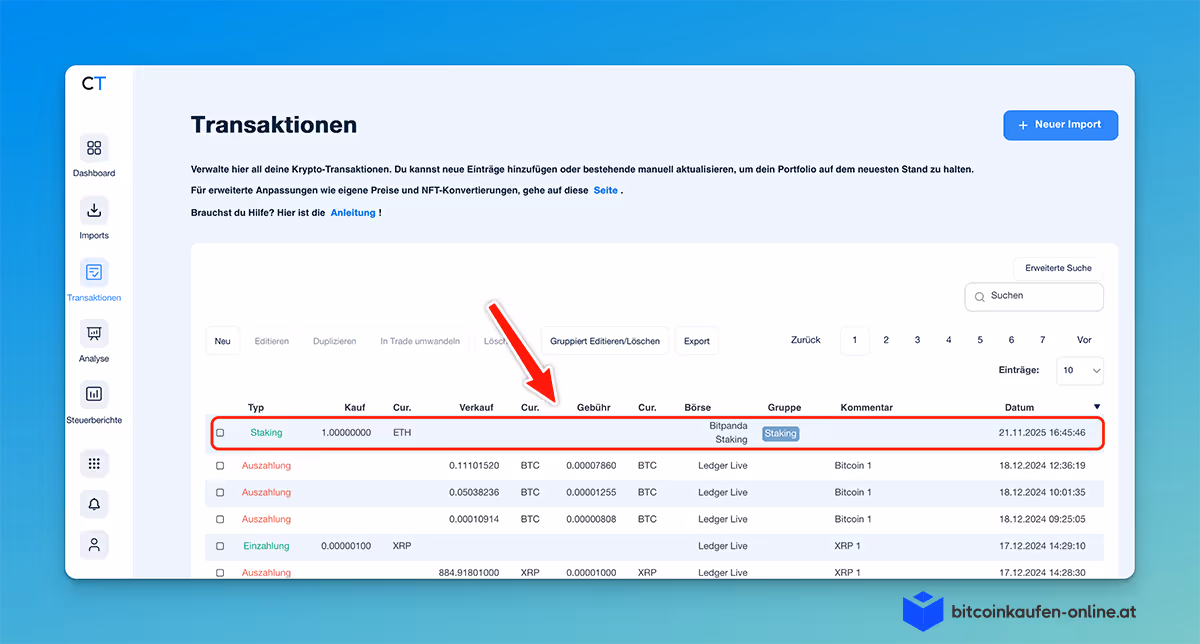 Kryptowährungstransaktionen im CoinTracking-Dashboard, die mehrere Trades anzeigt, mit einem roten Pfeil, der eine Ethereum (ETH)-"Staking"-Transaktion und die verdienten Staking Rewards markiert.