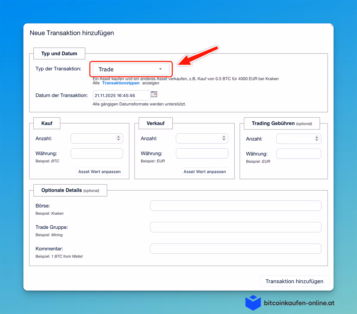 Transaktions-Eingabeformular mit einem Pfeil, der die Option "Trade" unter "Typ der Transaktion" auf CoinTracking hervorhebt.