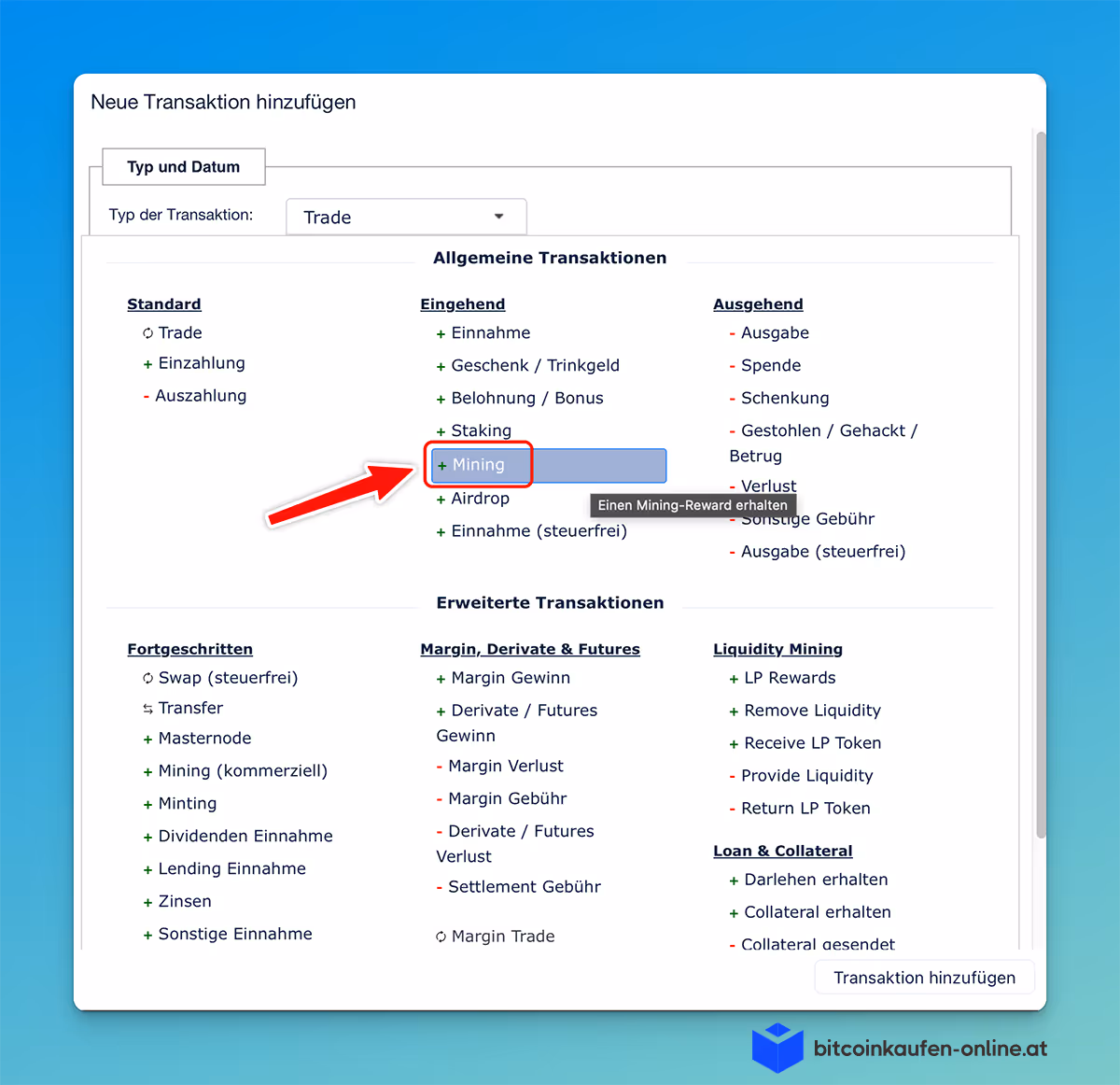 Transaktionseingabeformular auf CoinTracking, mit einem Pfeil, der die Option "Mining" unter "Allgemeine Transaktionen" hervorhebt.