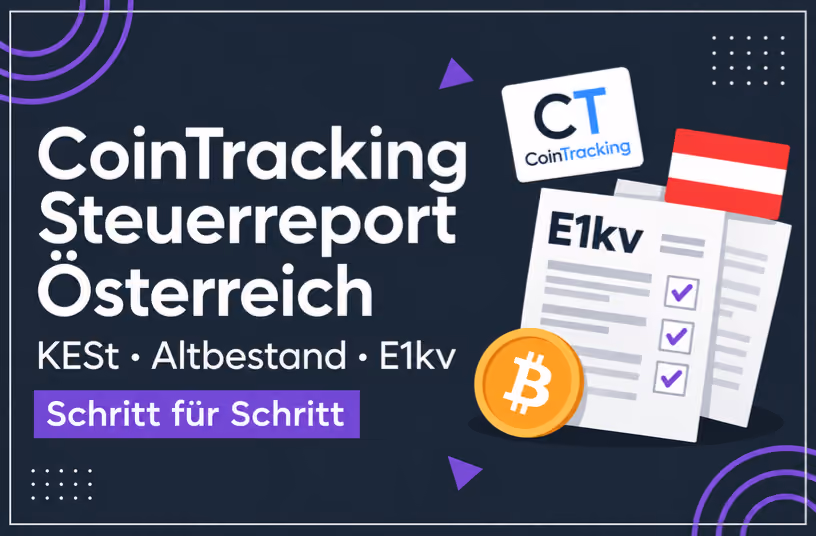 CoinTracking Steuerreport für Österreich: KESt, Altbestand und E1kv Schritt für Schritt