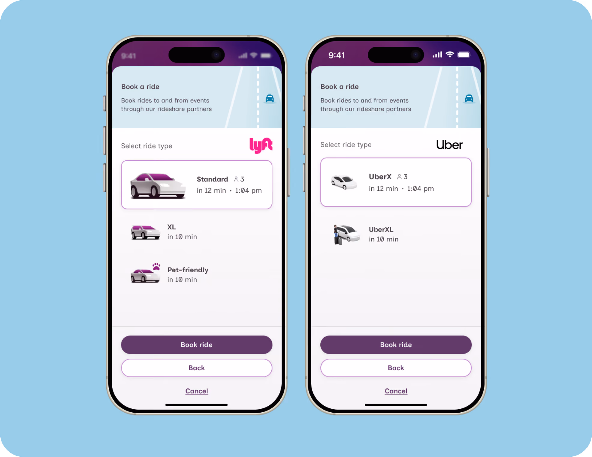 Two smartphone screens side by side show ride booking apps for Lyft and Uber. Each screen displays options for selecting ride types with estimated times and passenger limits. Lyft options are Standard for 3 passengers in 12 minutes, XL in 10 minutes, and Pet-friendly in 10 minutes. Uber options are UberX for 3 passengers in 12 minutes, and UberXL in 10 minutes. Both screens have buttons for 'Book ride,' 'Back,' and 'Cancel' at the bottom.