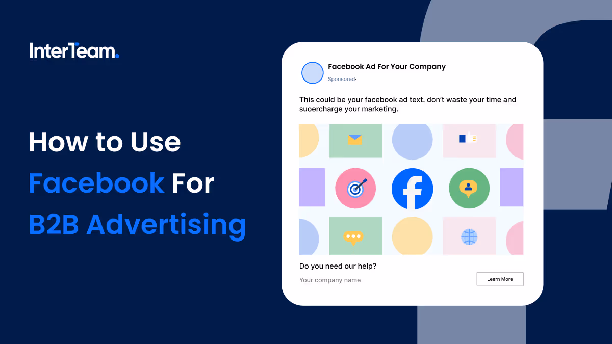 Cover image for “How to Use Facebook for B2B Marketing”