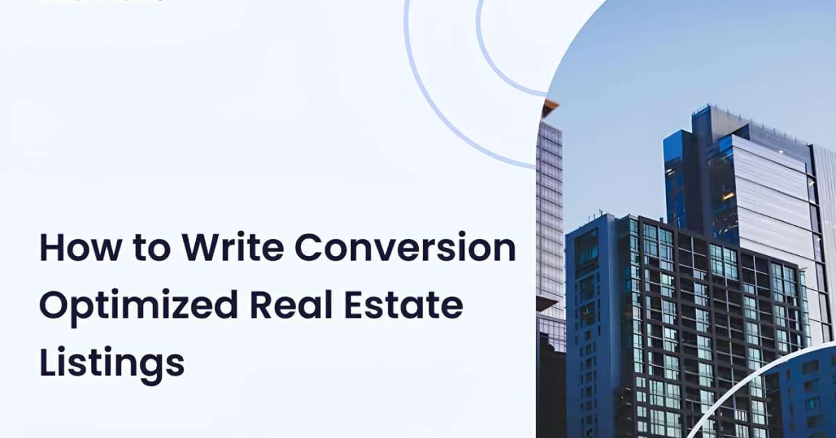 Cover Photo for How to Write high converting real estate listings