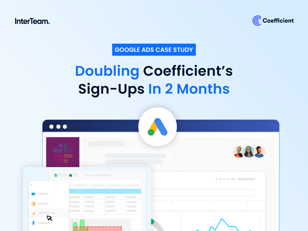 Case Study on Google Ads Strategies for B2B Free Trial Conversions