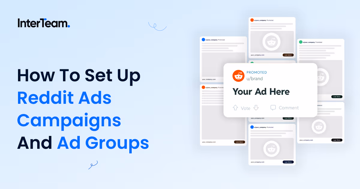 Cover image for the article “How To Set Up Reddit Ads Campaigns and Ad Groups”