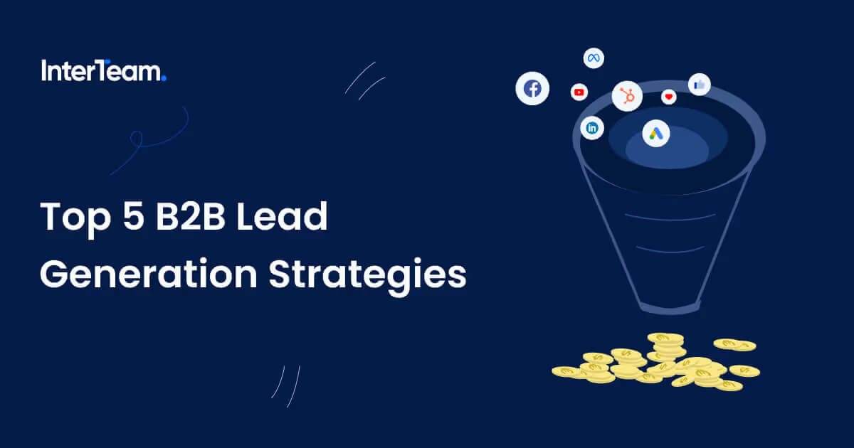 Cover Photo for Top 5 B2B Lead Generation Strategies