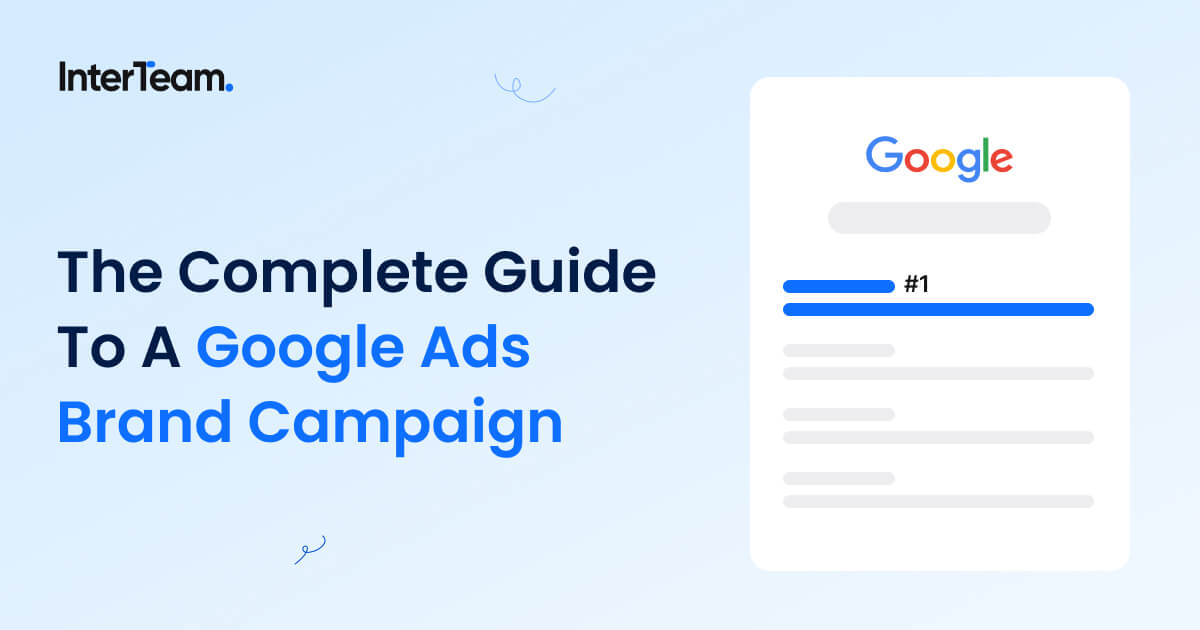 How To Run A Google Ads Brand Campaign
