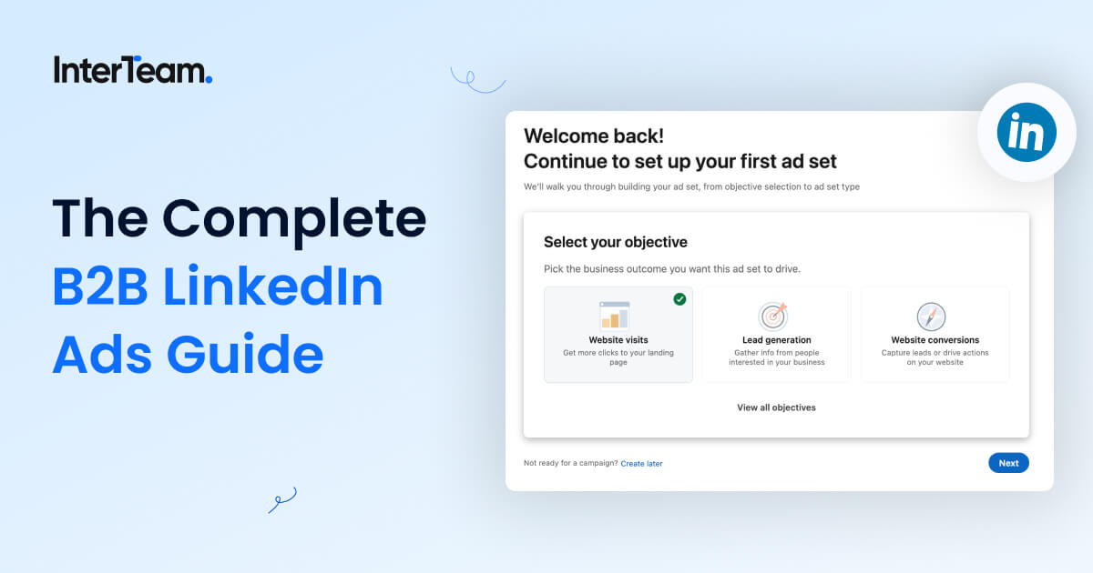 The Complete B2B LinkedIn Ads Guide