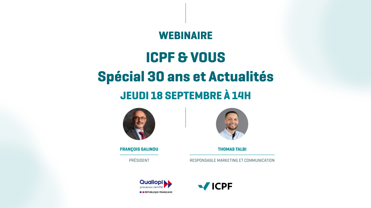 ICPF & Vous - Spécial 30 ans et Actualités